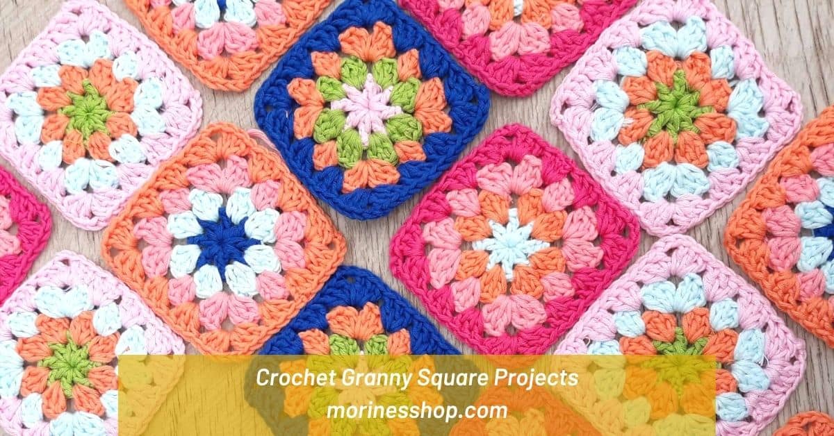 100 Days of Crochet Granny Square Projects to Try Out - Morine's Shop